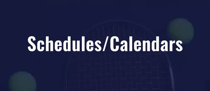 Schedules / Calendars